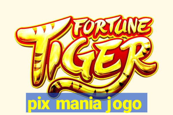 pix mania jogo